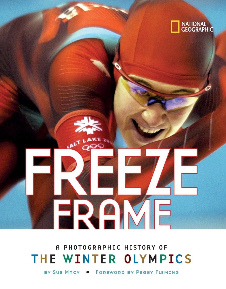 Freeze Frame: A Photographic History of the Winter Olympics,Used