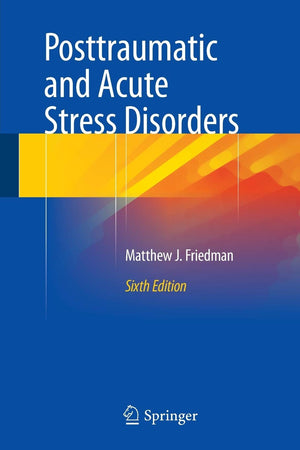 Posttraumatic and Acute Stress Disorders,Used