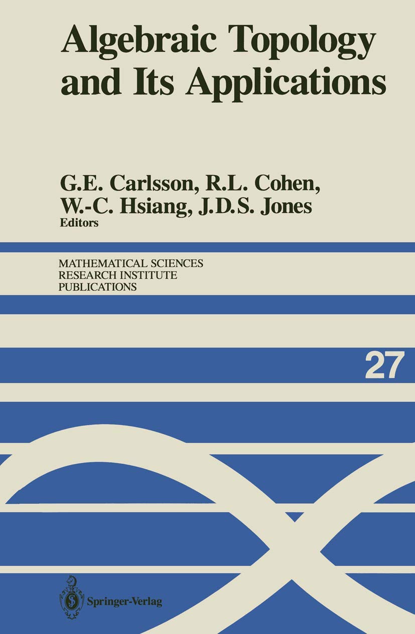 Algebraic Topology and Its Applications (Mathematical Sciences Research Institute Publications, 27),Used