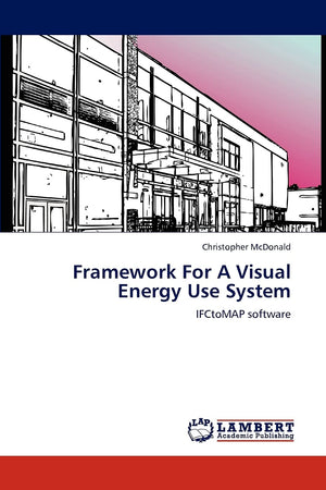 Framework For A Visual Energy Use System: IFCtoMAP software,Used