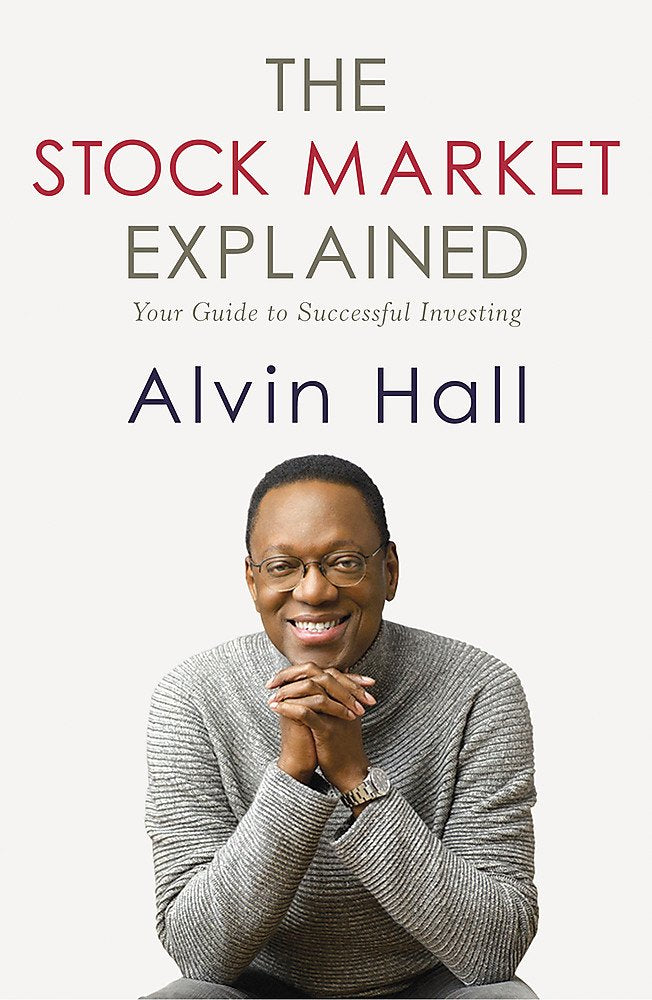 The Stock Market Explained: Your Guide To Successful Investing