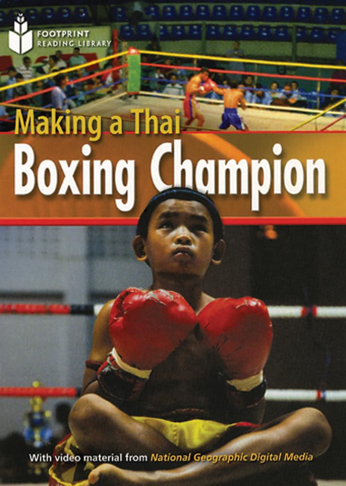 Making a Thai Boxing Champion: Footprint Reading Library 2 (Footprint Reading Library: Level 2),Used