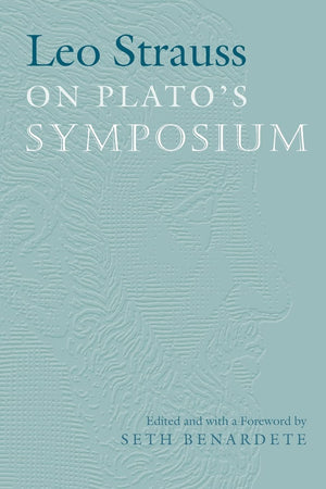 Leo Strauss On Plato's Symposium,Used