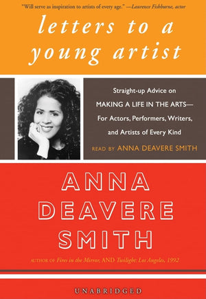 Letters to a Young Artist: StraightUp Advice on Making a Life in the Arts For Actors, Performers, Writers, and Artists of Ever,Used