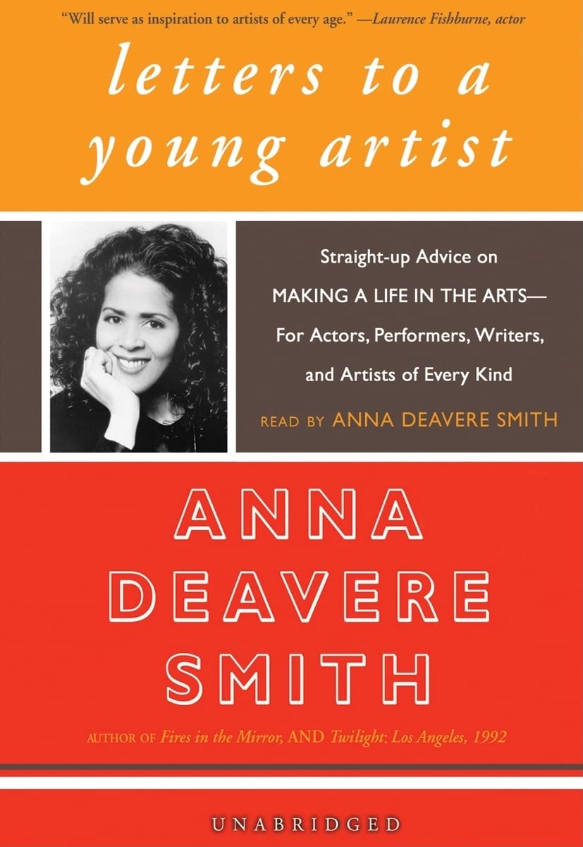 Letters to a Young Artist: StraightUp Advice on Making a Life in the Arts For Actors, Performers, Writers, and Artists of Ever,Used