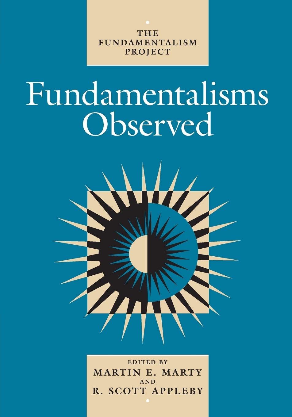 Fundamentalisms Observed (Volume 1) (The Fundamentalism Project),Used