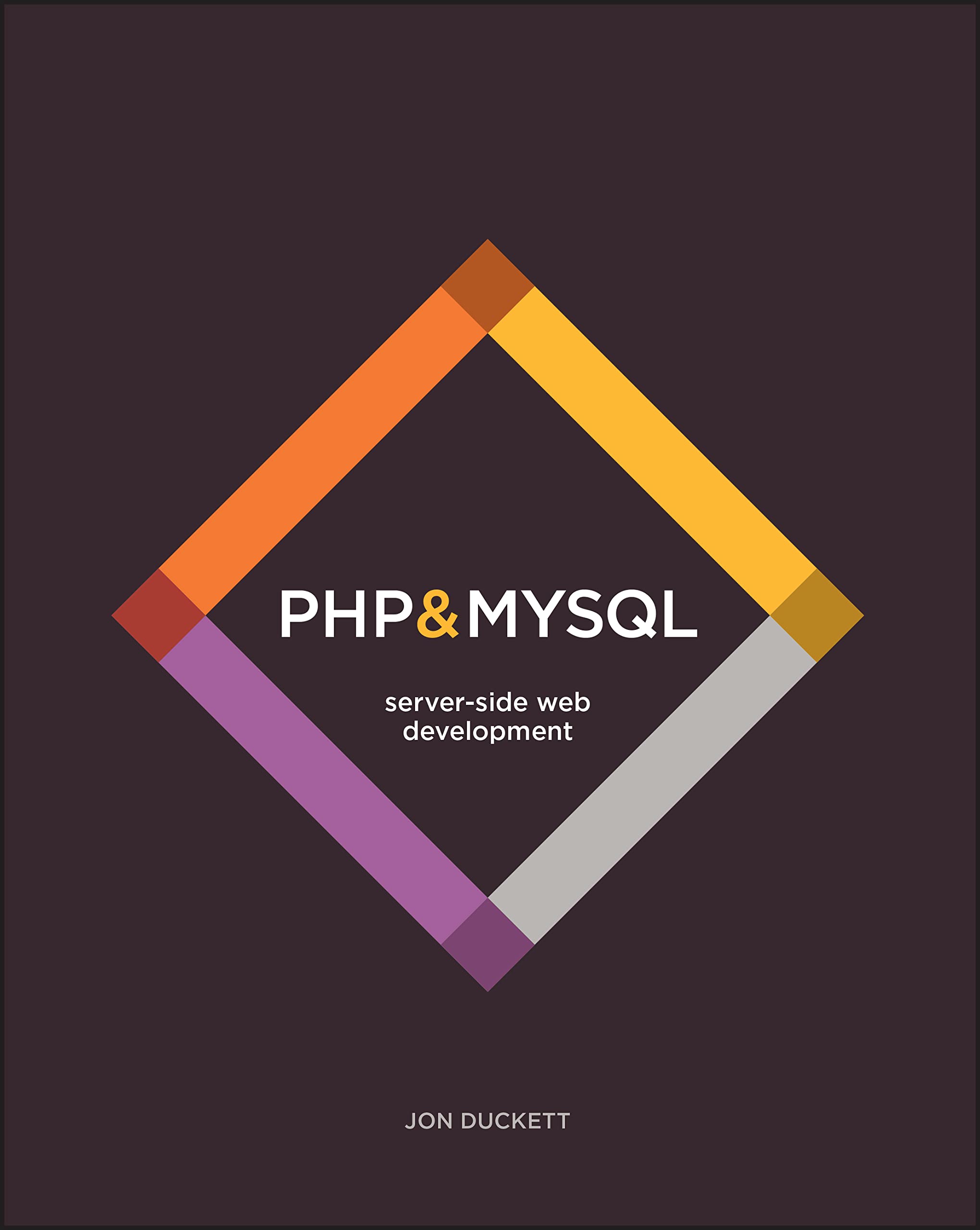 PHP & MySQL: Serverside Web Development,New