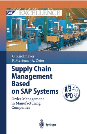 Supply Chain Management Based on SAP Systems: Order Management in Manufacturing Companies (SAP Excellence),Used