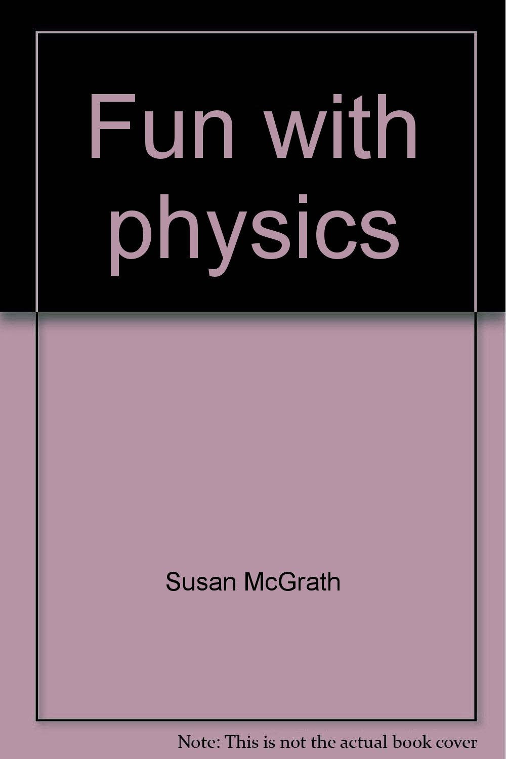 Fun with physics (Books for world explorers),Used