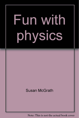 Fun with physics (Books for world explorers),Used
