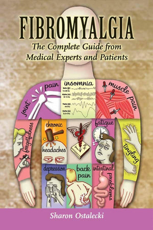 Fibromyalgia: The Complete Guide From Medical Experts and Patients: The Complete Guide From Medical Experts and Patients,Used