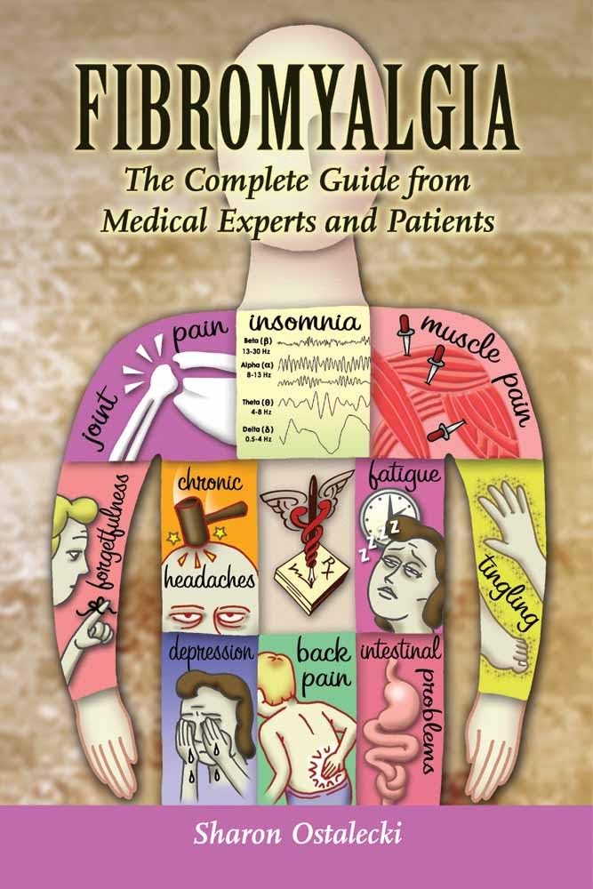 Fibromyalgia: The Complete Guide From Medical Experts and Patients: The Complete Guide From Medical Experts and Patients,Used
