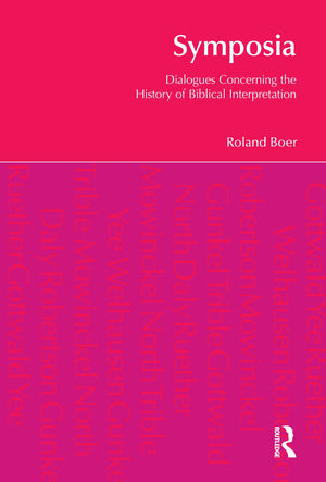 Symposia: Dialogues Concerning the History of Biblical Interpretation (BibleWorld),Used