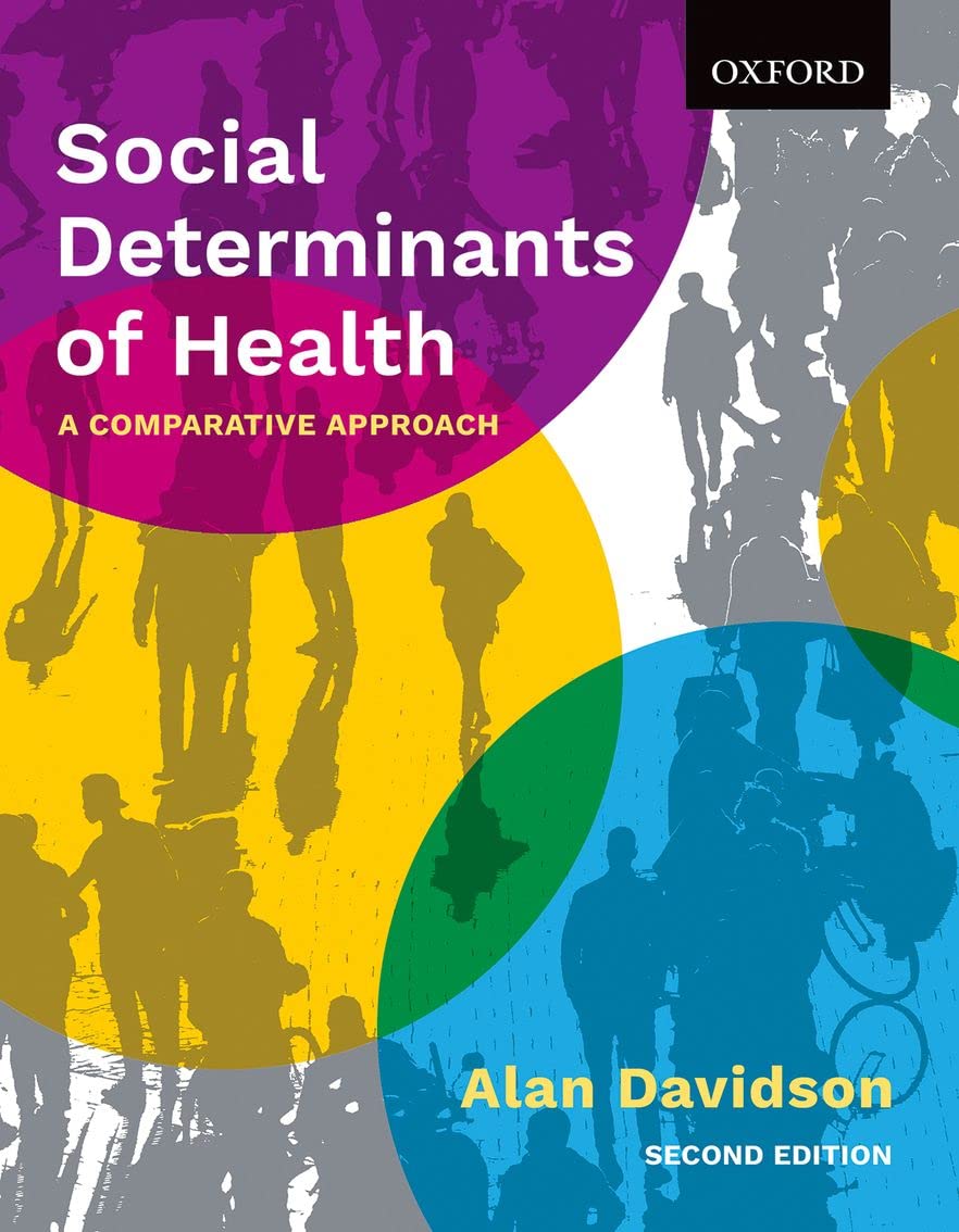 Social Determinants of Health: A Comparative Approach,New