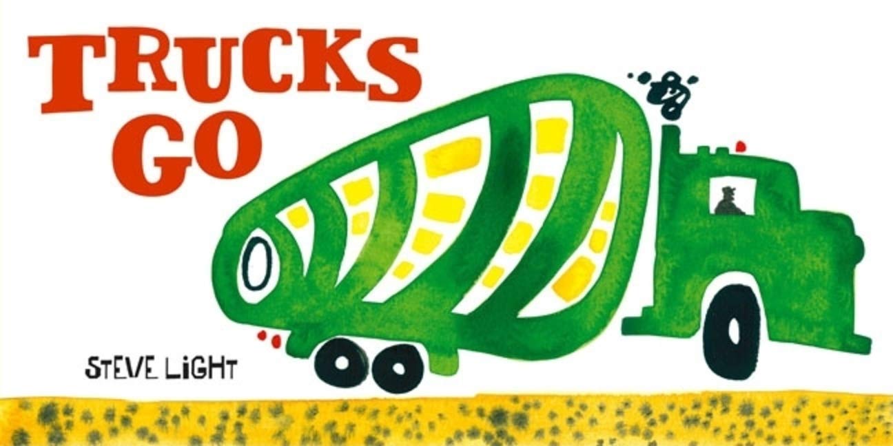 Trucks Go: (Board Books about Trucks, Go Trucks Books for Kids) (Vehicles Go!),Used