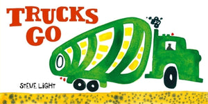 Trucks Go: (Board Books about Trucks, Go Trucks Books for Kids) (Vehicles Go!),Used