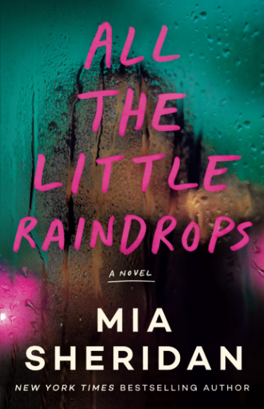 All The Little Raindrops: A Novel,Used