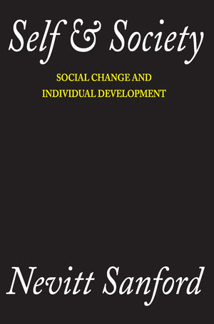 Self and Society: Social Change and Individual Development,Used