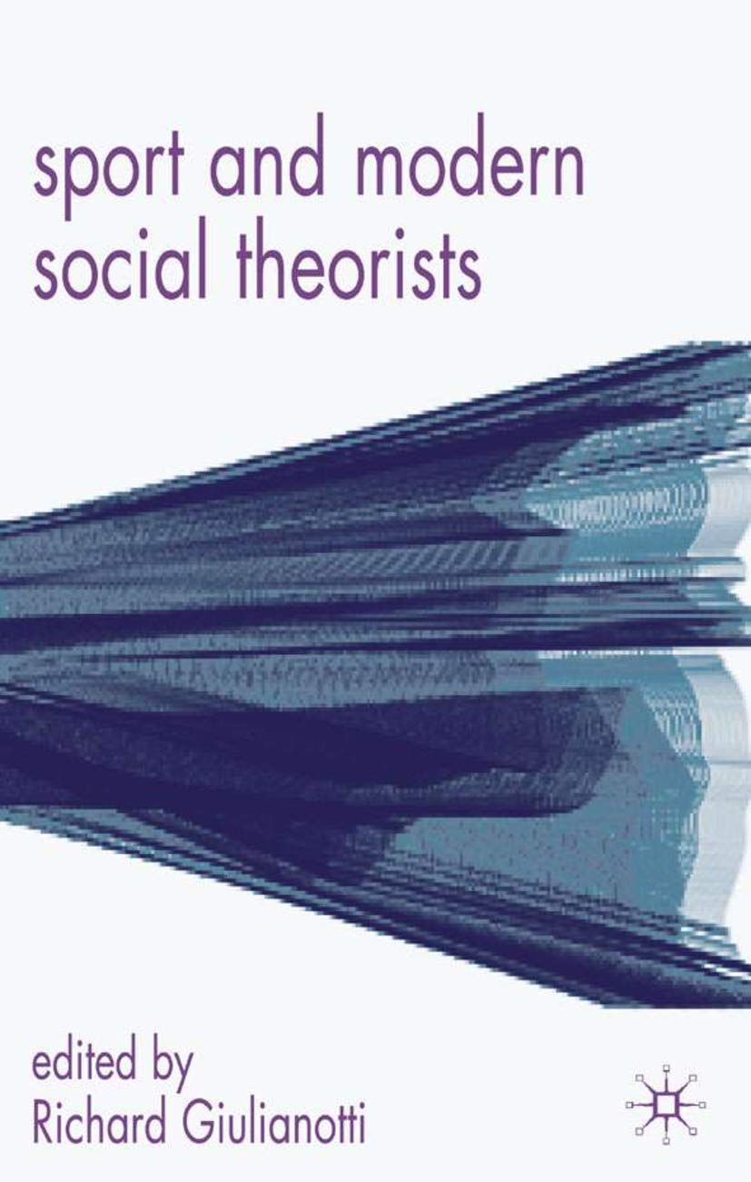Sport And Modern Social Theorists,Used