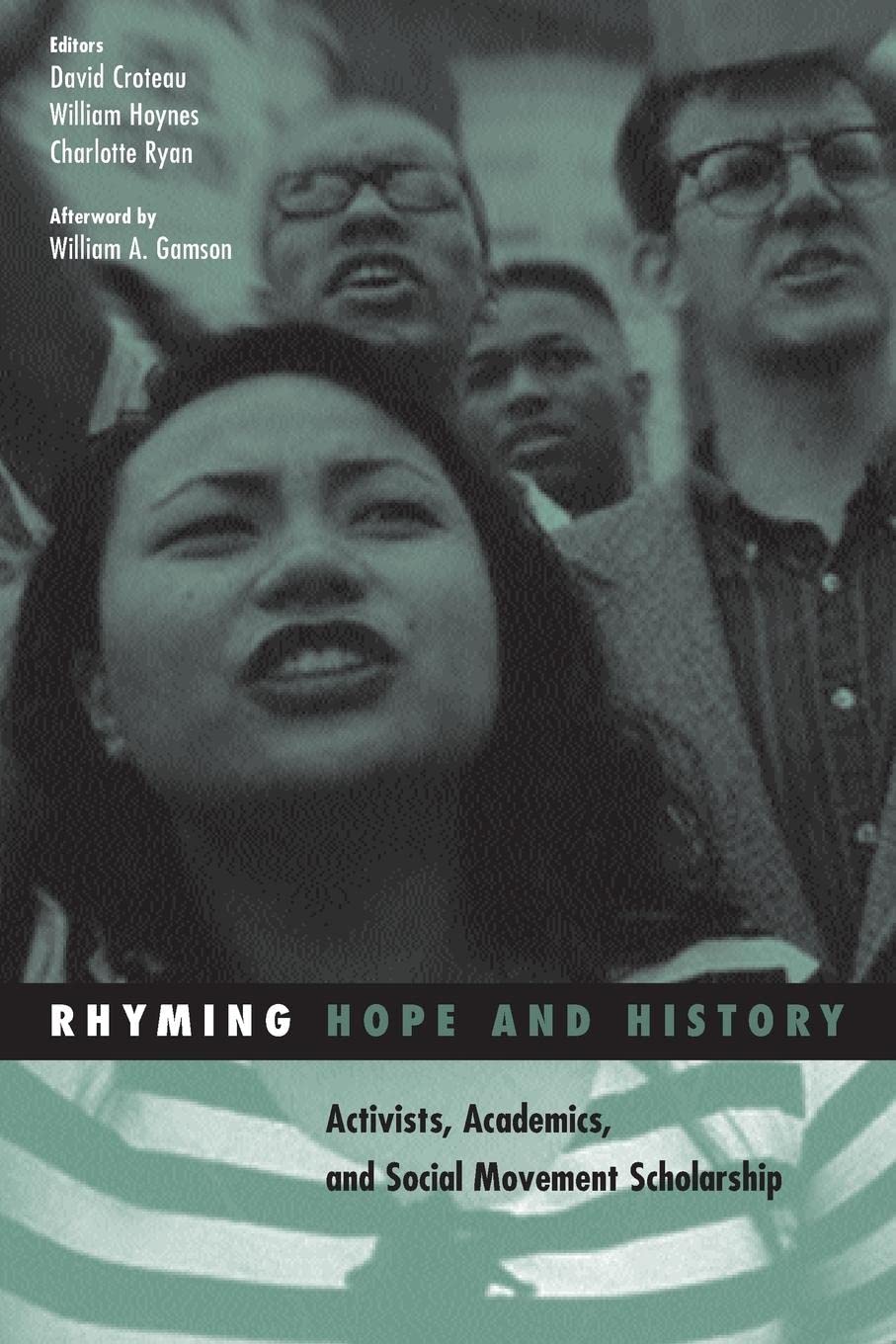 Rhyming Hope and History: Activists, Academics, and Social Movement Scholarship (Volume 24) (Social Movements, Protest and Conte,Used