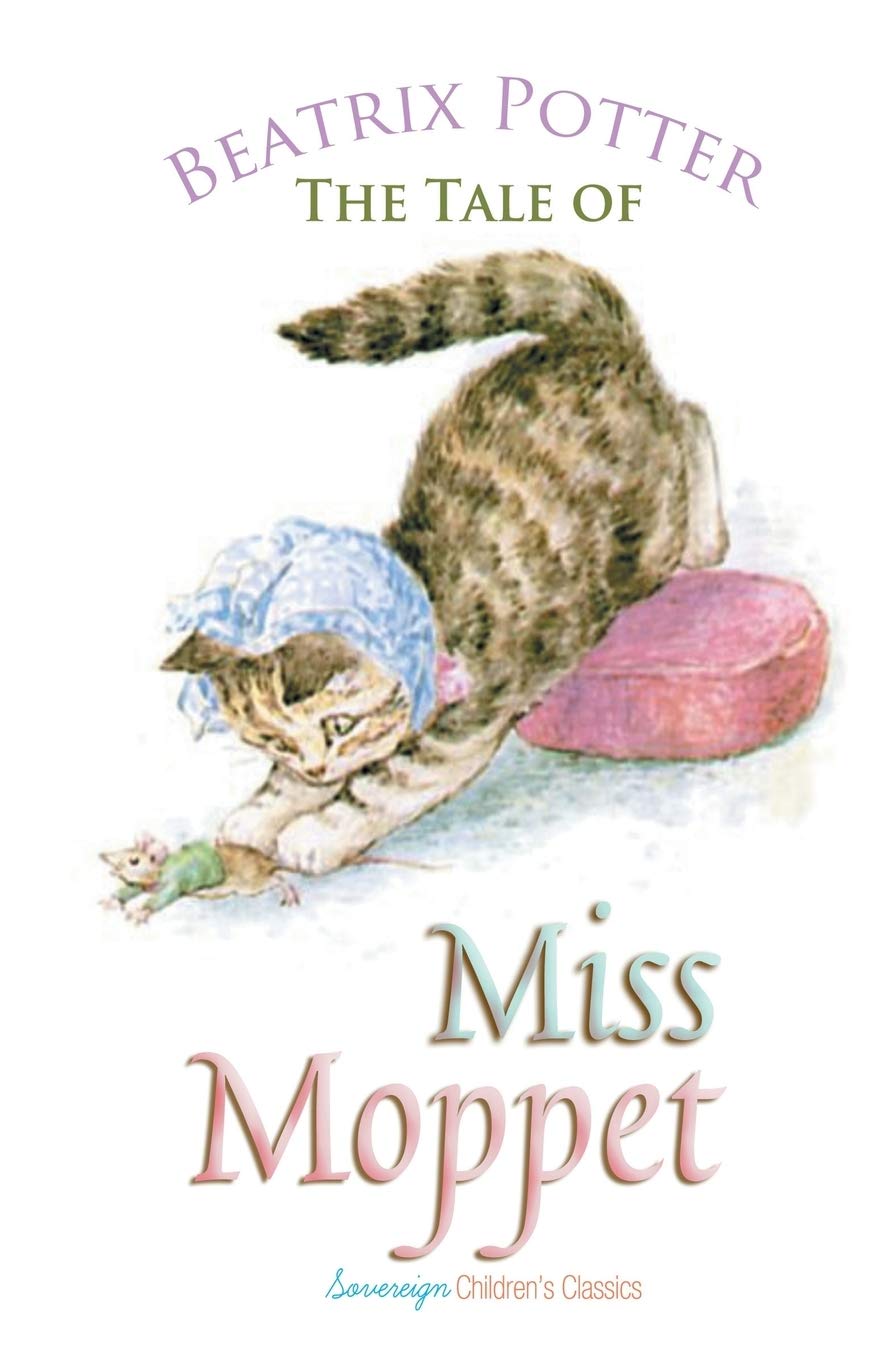 The Tale of Miss Moppet (Peter Rabbit Tales),Used