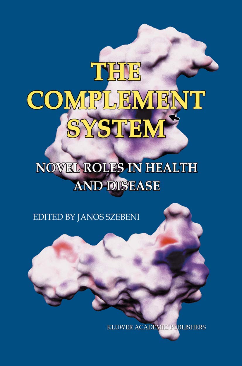 The Complement System: Novel Roles in Health and Disease,Used