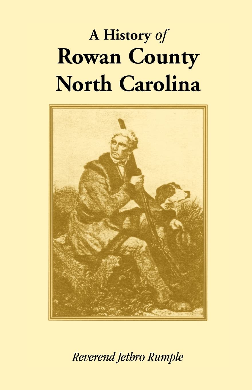 A History of Rowan County, North Carolina,Used