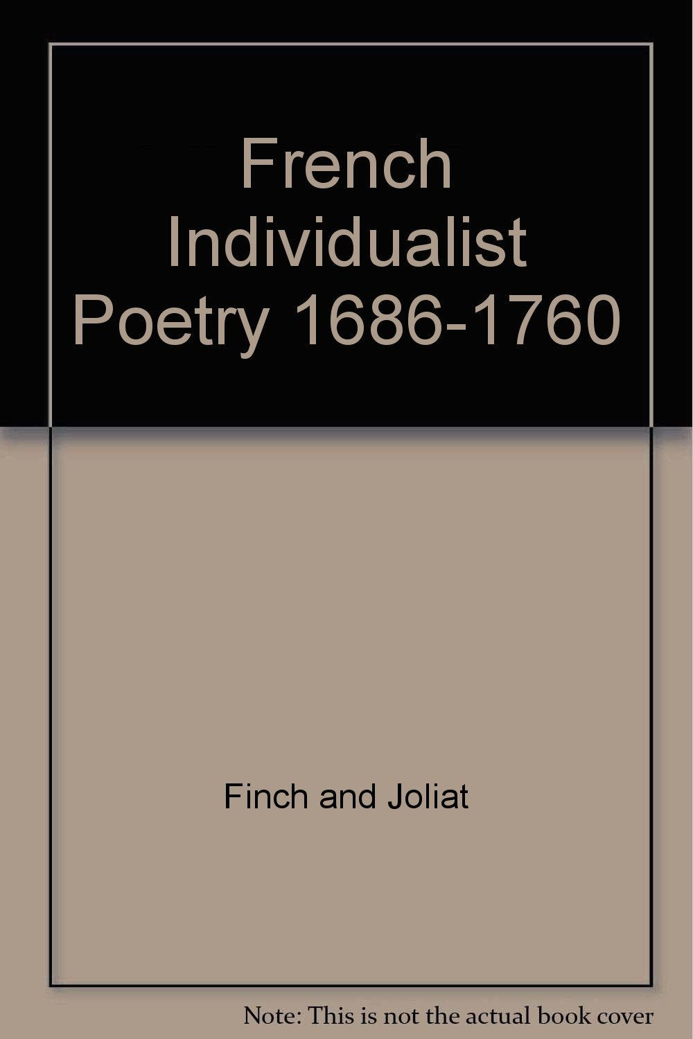 French individualist poetry 16861760;: An anthology,Used