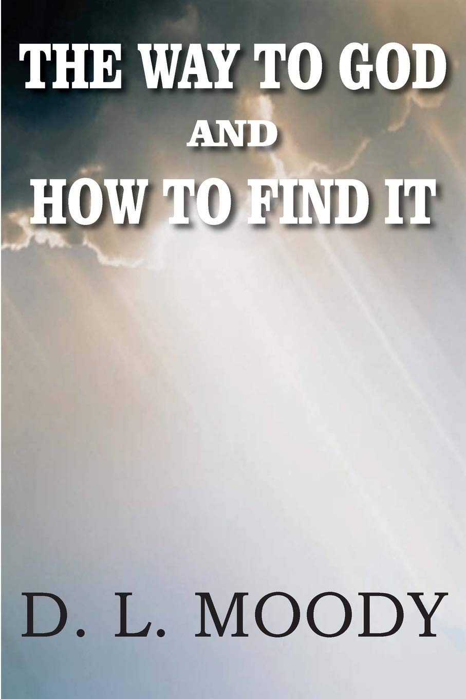The Way To God And How To Find It,Used