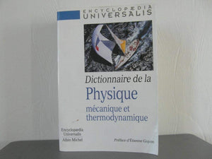Dictionnaire de la physique. Mcanique et thermodynamique,Used
