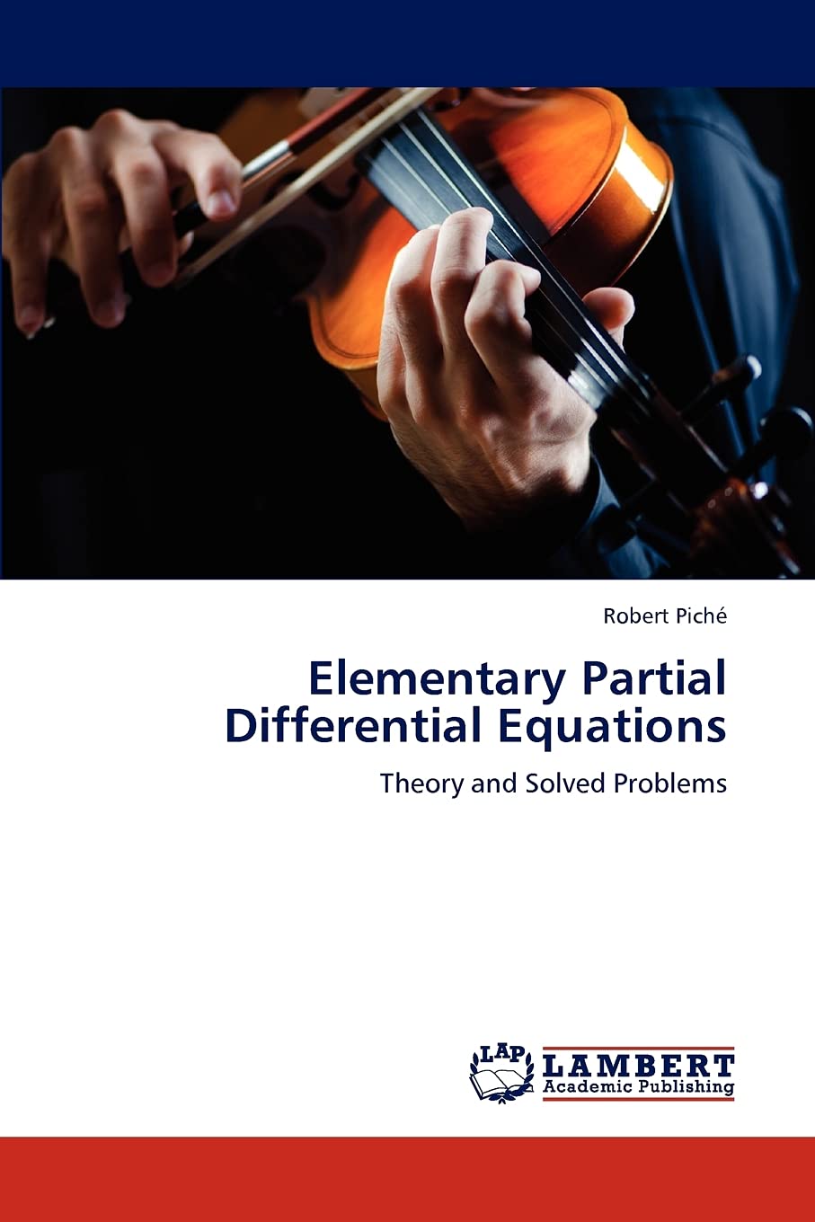 Elementary Partial Differential Equations: Theory and Solved Problems,Used