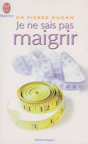 Je Ne Sais Pas Maigrir (Bien Etre) (French Edition),Used