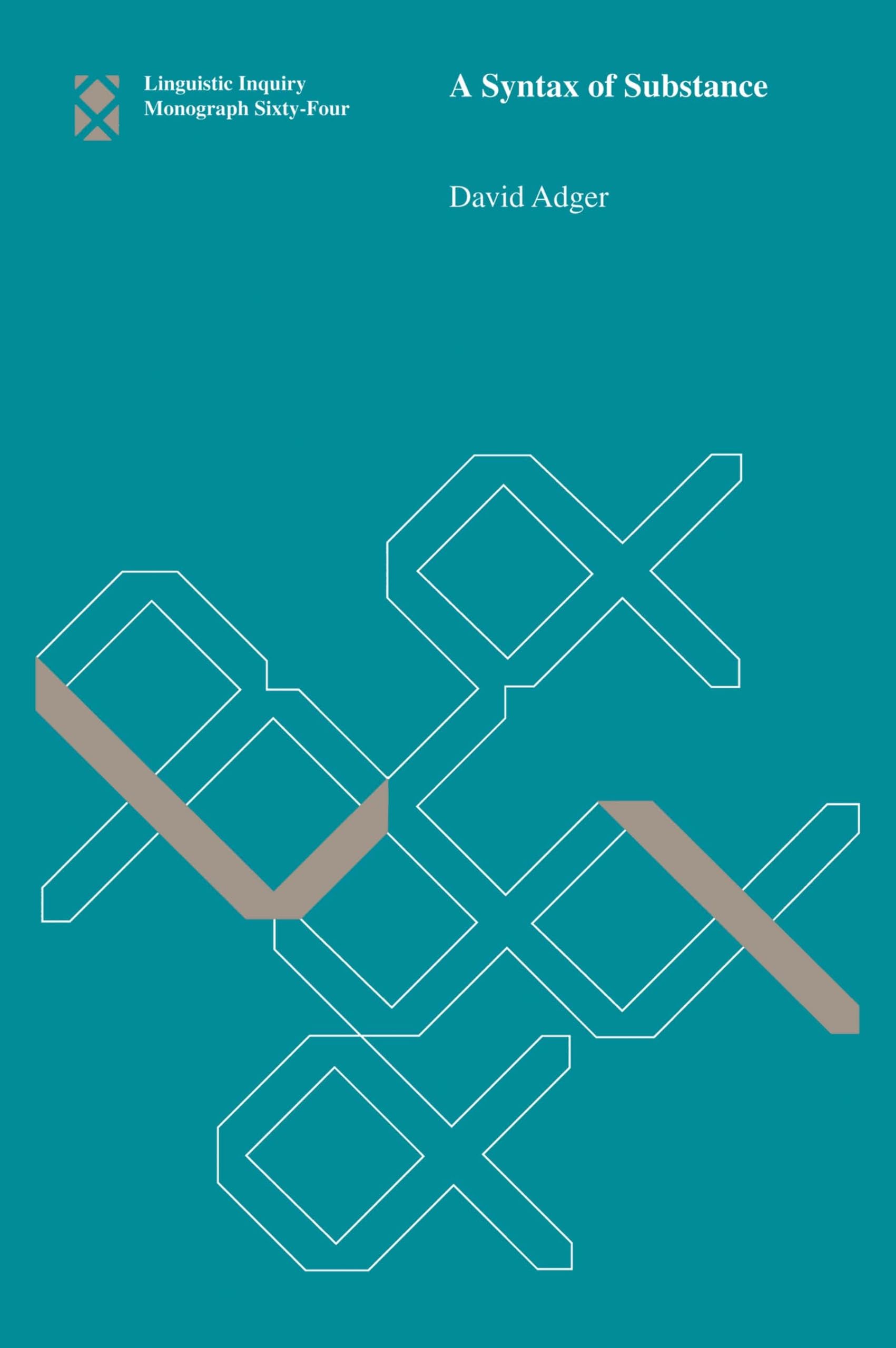 A Syntax of Substance, Volume 64 (Linguistic Inquiry Monographs, 64),Used