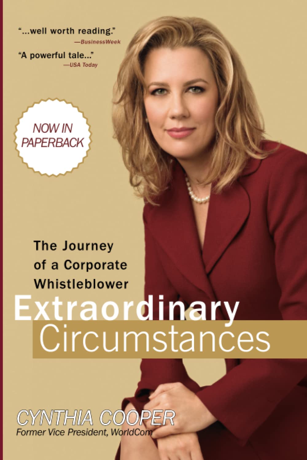 Extraordinary Circumstances: The Journey of a Corporate Whistleblower,Used