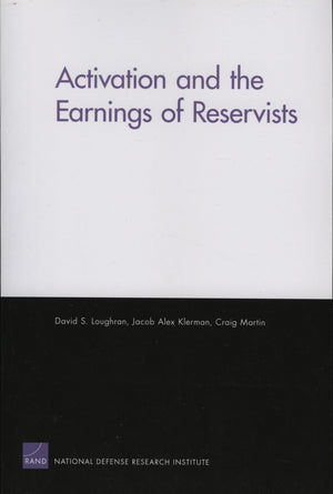 Activation And Earnings Of Reservists,Used