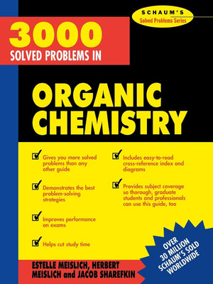 3000 Solved Problems In Organic Chemistry (Schaum'S Solved Problems) (Schaum'S Solved Problems Series)-new
