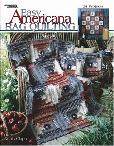 Easy Americana Rag Quilting (Leisure Arts #3386),Used