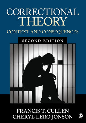 Correctional Theory: Context And Consequences