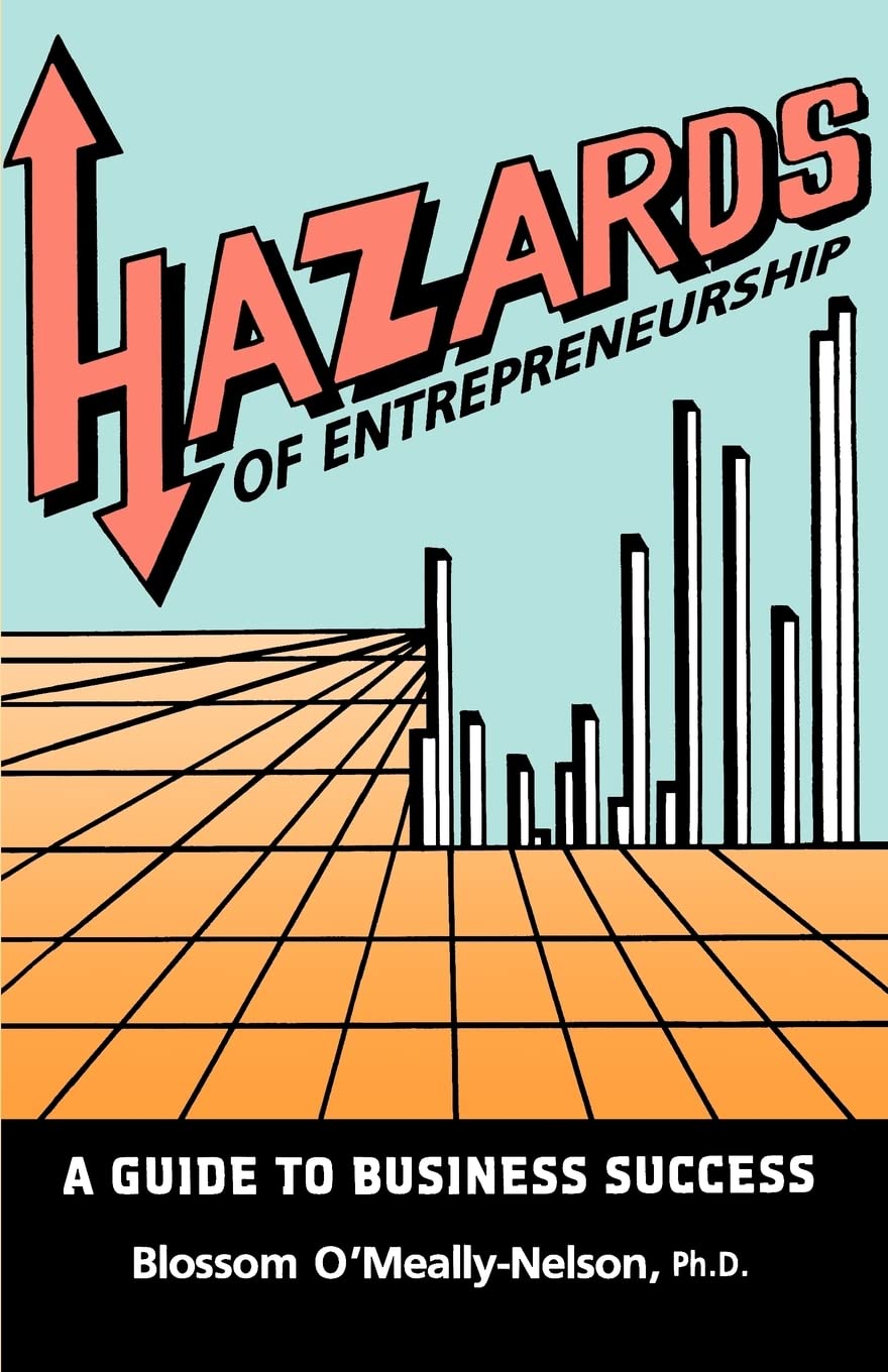 Hazards of Entrepreneurship: A Guide to Business Success,Used