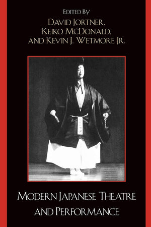 Modern Japanese Theatre And Performance (Studies Of Modern Japan)
