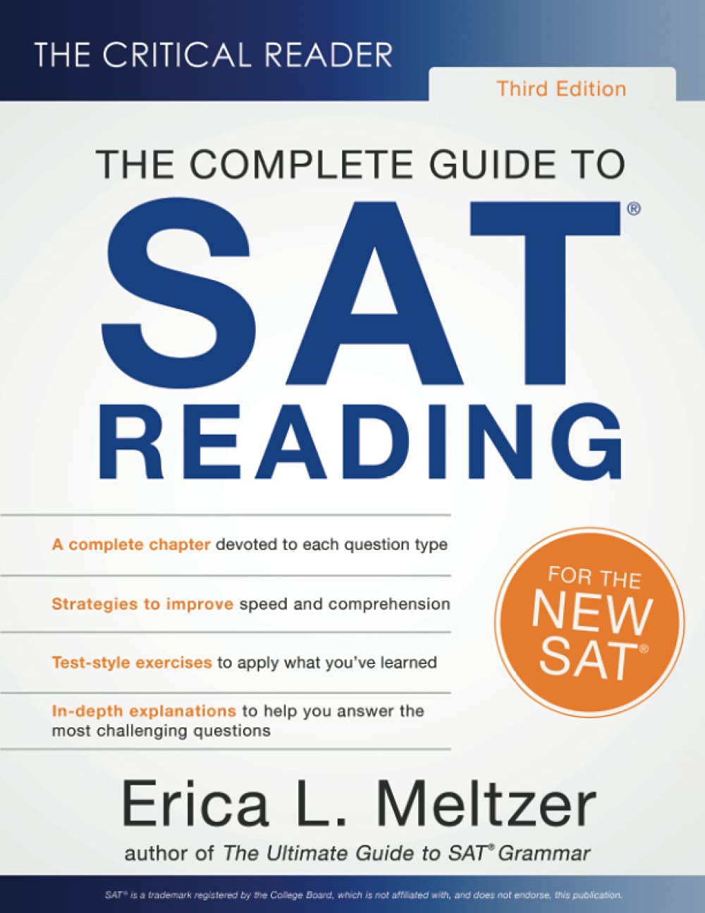 The Critical Reader, 3rd Edition: The Complete Guide to SAT Reading,New