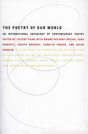 The Poetry of Our World: An International Anthology of Contemporary Poetry,Used