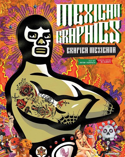 Mexican Graphics: Grafica Mexicana