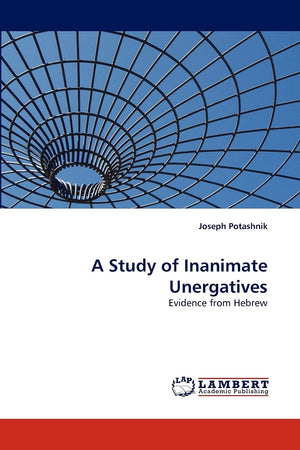 A Study of Inanimate Unergatives: Evidence from Hebrew,Used