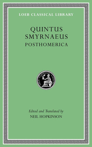 Posthomerica (Loeb Classical Library),Used