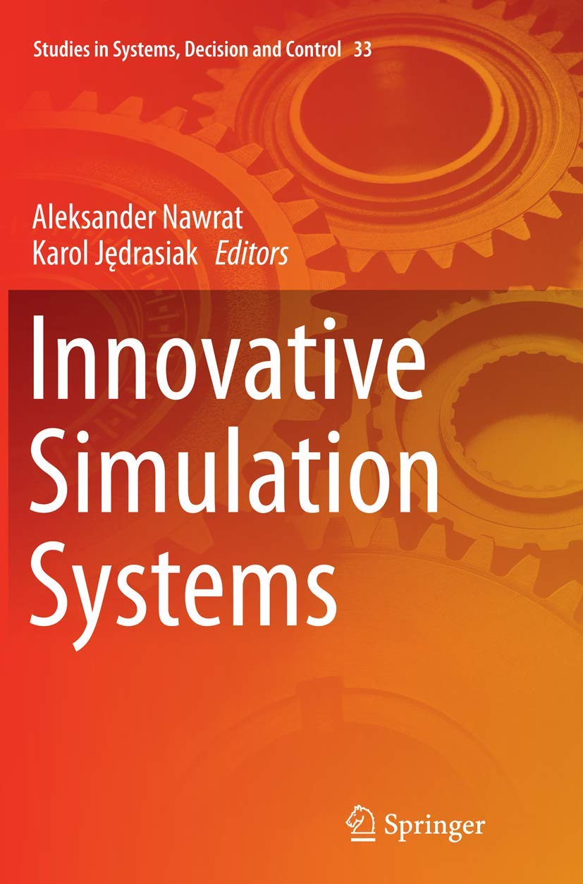Innovative Simulation Systems (Studies in Systems, Decision and Control, 33),Used