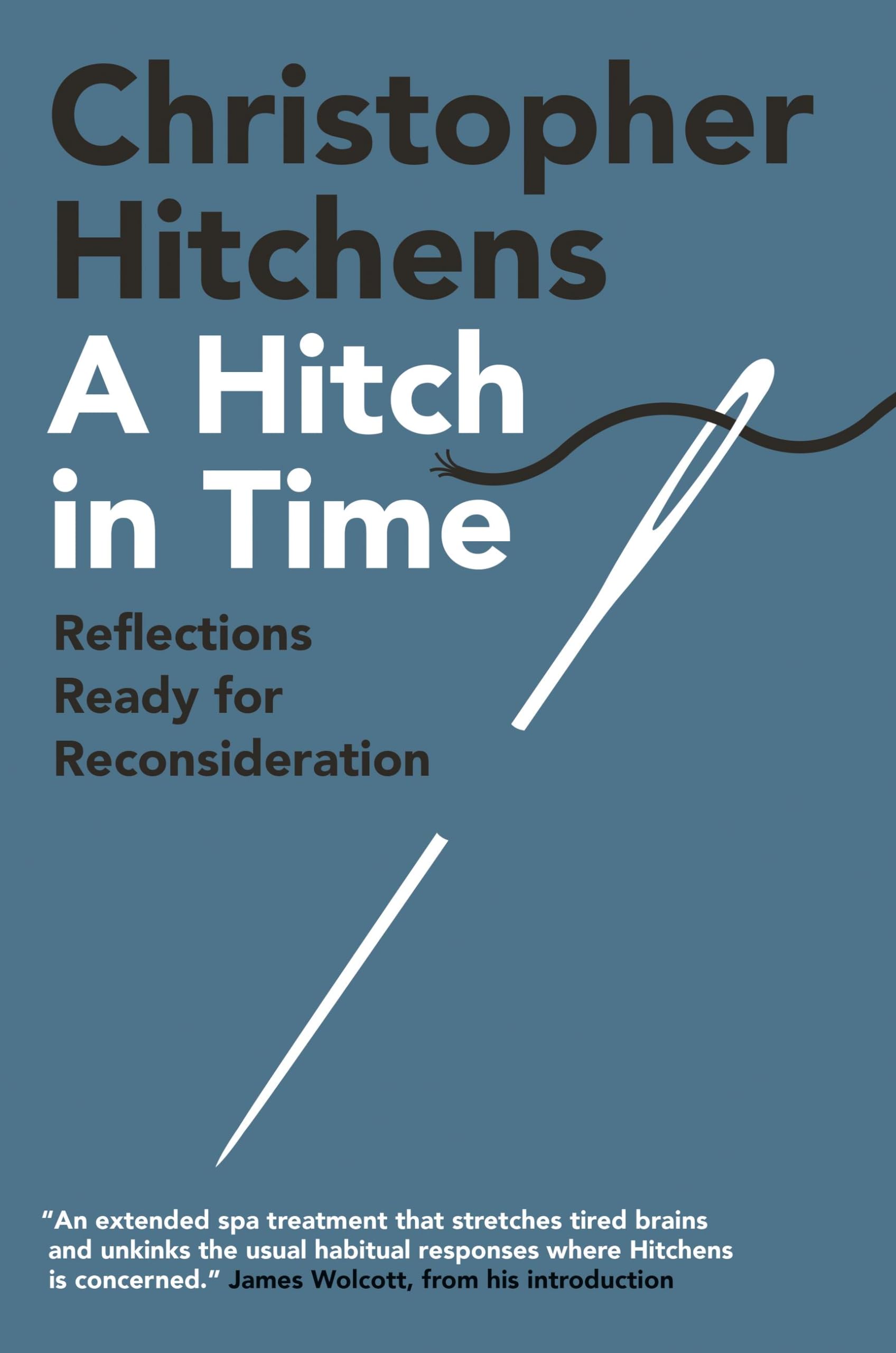 A Hitch In Time: Reflections Ready For Reconsideration,Used