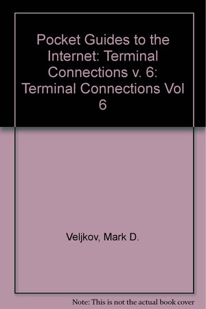 Pocket Guides to the Internet: Terminal Connections,New