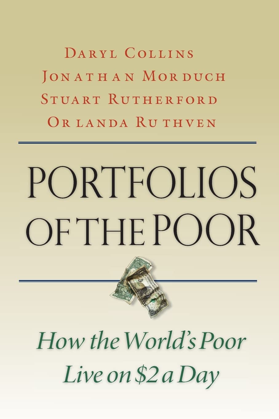 Portfolios of the Poor: How the World's Poor Live on $2 a Day,Used
