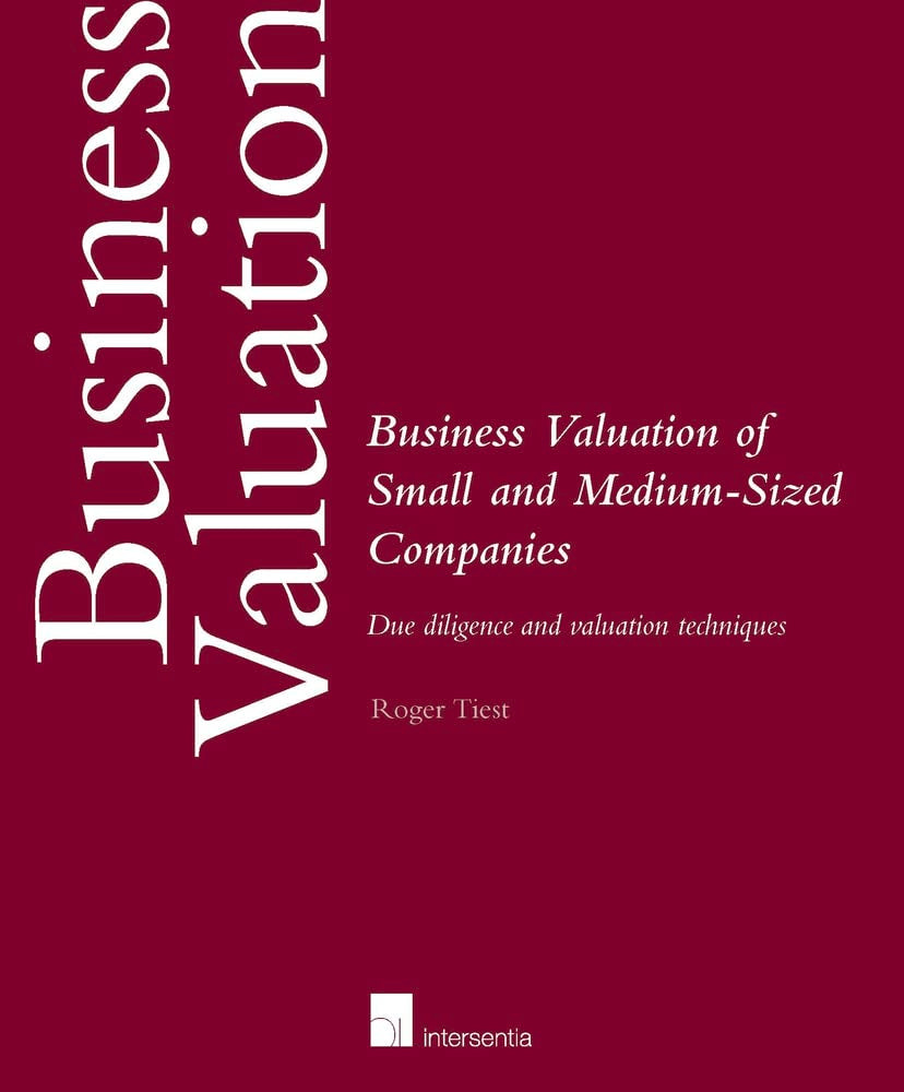 Business Valuation Of Small And Mediumsized Companies: Due Diligence And Valuation Techniques,Used